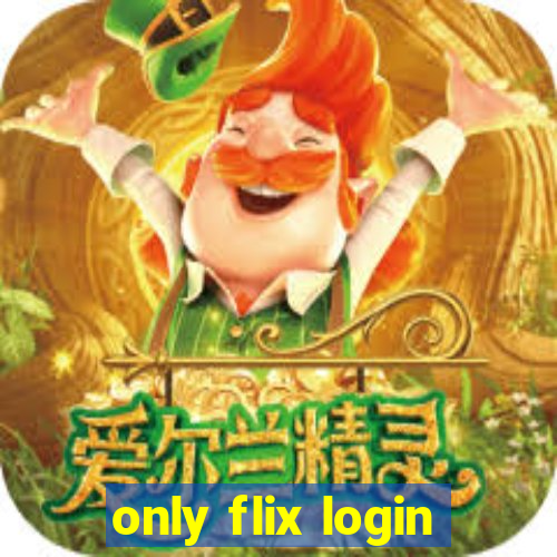 only flix login